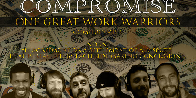 Dangers Of Compromise | One Great Work Warriors