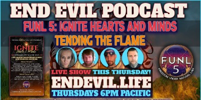 FUNL 5 IGNITE WRAPUP: TENDING THE FLAME