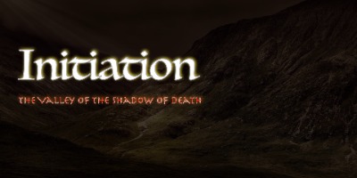 Initiation | Valley Of The Shadow