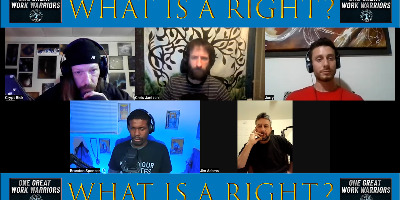 What Is A Right? | One Great Work Warriors