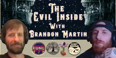 The Evil Inside With Brandon Martin